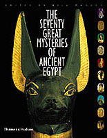 Seventy great mysteries of ancient egypt