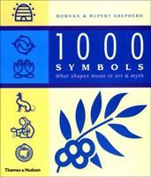 1000 symbols - what shapes mean in art and myth