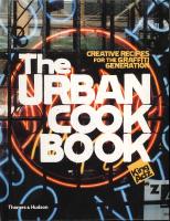 Urban cookbook - creative recipes for the graffiti generation