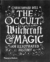 The occult, witchcraft & magic - an illustrated history
