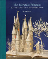 The Fairytale Princess: Seven Classic Stories from the Enchanted Forest