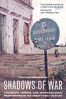 Shadows of war : violence, power, and international profiteering in the twenty-first century