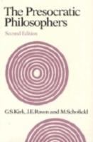 The presocratic philosophers : a critical history with a selection of texts