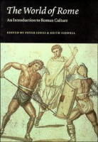 The world of Rome : an introduction to Roman culture