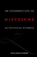 An introduction to Nietzsche as political thinker : the perfect nihilist