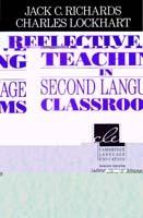 Reflective teaching in second language classrooms
