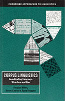 Corpus linguistics : investigating language structure and use