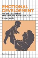 Emotional development - the organization of emotional life in the early years