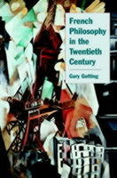 French philosophy in the twentieth century