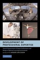 Development of professional expertise : toward measurement of expert performance and design of optimal learning environments