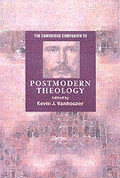 The Cambridge companion to postmodern theology