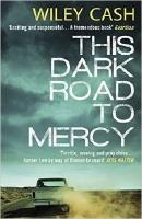 This Dark Road to Mercy