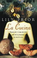 La cucina : a novel of rapture