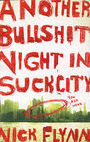 Another bullshit night in suck city - a memoir
