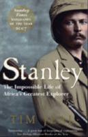 Stanley : the impossible life of Africa's greatest explorer
