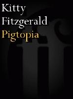 Pigtopia