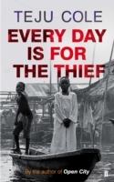 Every Day is for the Thief - fiction