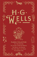 H. G. Wells Classic Collection I