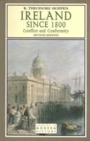 Ireland since 1800 : conflict and conformity