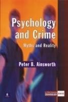 Psychology and crime : myths and reality