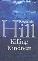 Killing kindness