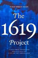 The 1619 Project: A New Origin Story
