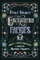 Emily Wilde's Encyclopaedia of Faeries