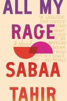 All My Rage - A Novel