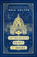 The Antiquarian's Object of Desire