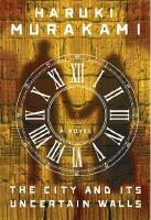 The City and Its Uncertain Walls