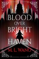 Blood Over Bright Haven
