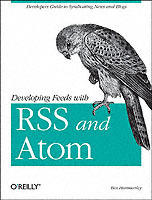 Developing Feeds with RSS and Atom