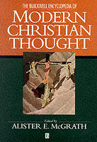 Blackwell encyclopedia of modern christian thought