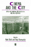 Cinema and the city - film and urban societies in a global context