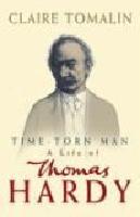 Thomas Hardy : the time-torn man