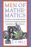 Men of mathematics : [the lives and achievements of the great mathematicians from Zeno to Poincar&eacute;]