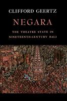 Negara: The Theatre State in Nineteenth Century Bali [Elektronisk resurs]
