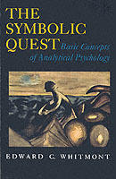 The symbolic quest : basic concepts of analytical psychology