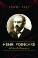 Henri Poincar&eacute; : a scientific biography [Elektronisk resurs]