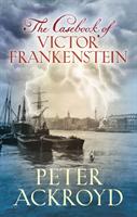 The casebook of Victor Frankenstein