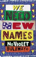 We Need New Names