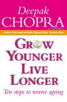 Grow younger, live longer - ten steps to reverse ageing