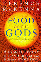 Food of the gods : the search for the original tree of knowledge : a radical history of plants, drugs and human evolution
