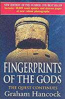 Fingerprints of the gods - the quest continues