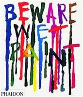 Beware wet paint : designs by Alan Fletcher