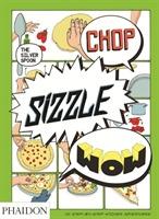 Chop, sizzle, wow - the silver spoon comic cookbook