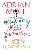 Adrian Mole and the Weapons of Mass Distruction