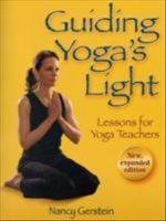 Guiding yogas light: lessons for yoga teachers