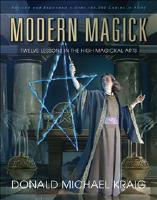 Modern magick - twelve lessons in the high magickal arts
