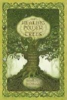 Healing power of trees - spiritual journeys through the celtic tree calenda